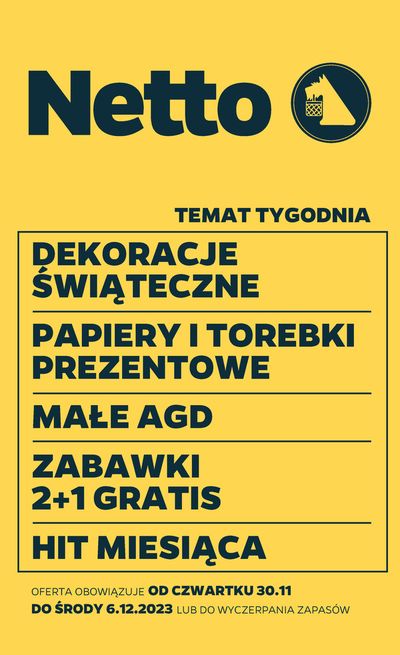 Katalog Netto w: Łódź | OFERTA OD 30.11 DO 6.12.2023  | 1.12.2023 - 6.12.2023