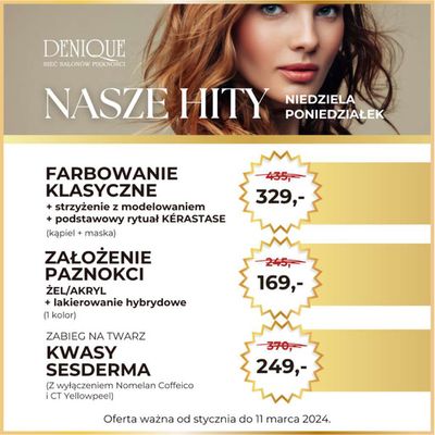 Promocje Perfumy i kosmetyki w Warszawa | Oferta do 11.02.2024 de Denique | 1.02.2024 - 11.03.2024