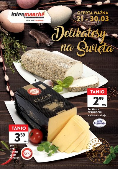 Promocje Supermarkety w Skierniewice | Intermarche gazetka do 30.03  de Intermarche | 21.03.2024 - 30.03.2024