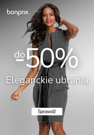 Promocje Ubrania, buty i akcesoria | Eleganckie ubrania do - 50%  de BonPrix | 22.03.2024 - 28.03.2024