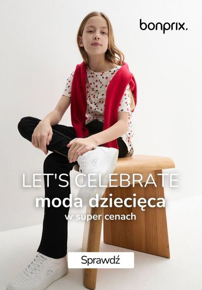 Promocje Ubrania, buty i akcesoria w Skarżysko-Kamienna | Let 's celebrate  de BonPrix | 26.03.2024 - 2.04.2024