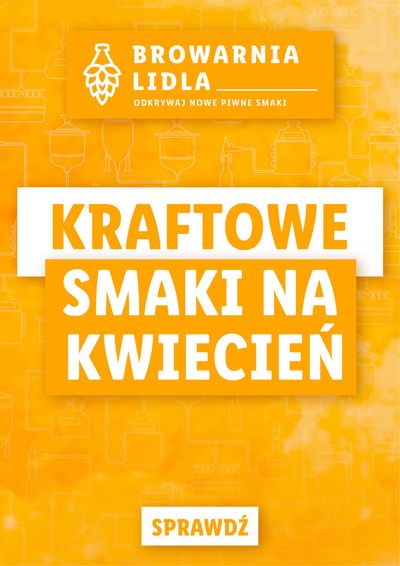 Katalog Lidl w: Łódź | KRAFTOWE SMAKI NA KWIECIEŃ | 1.04.2024 - 30.04.2024