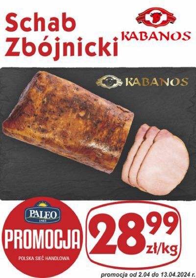 Katalog Delikatesy Paleo w: Nowe Brzesko | Schab Zbójnicki  | 3.04.2024 - 17.04.2024