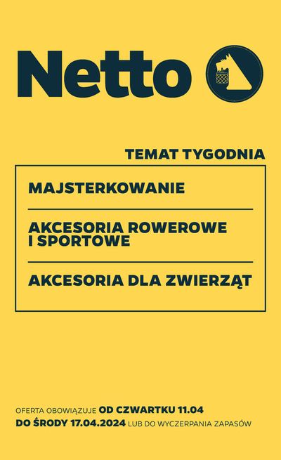 Katalog Netto w: Gorzów Wielkopolski | Gazetka od 11.04 do 17.04  | 10.04.2024 - 17.04.2024