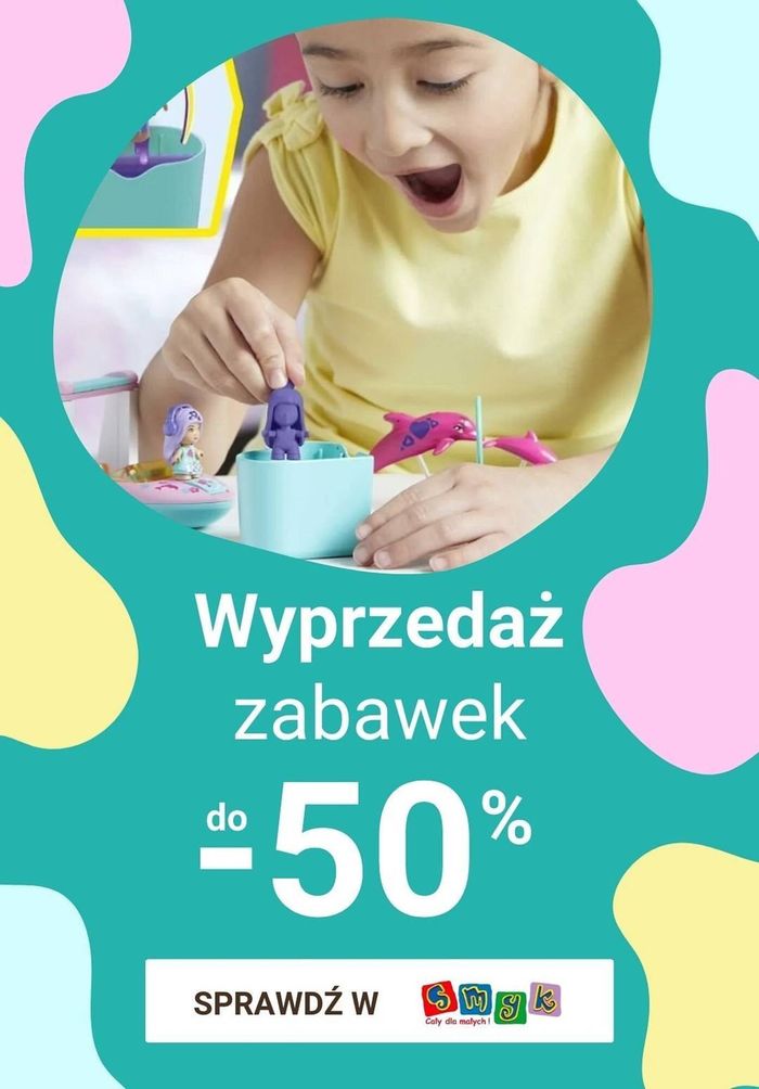 Katalog Smyk w: Łódź | Wyprzedaż zabawek do 50% | 19.04.2024 - 26.04.2024