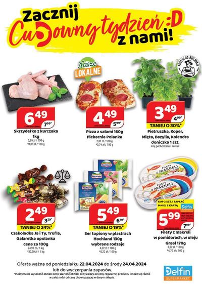 Promocje Supermarkety w Polanka Wielka | oferta do 24.04  de Delfin | 22.04.2024 - 6.05.2024