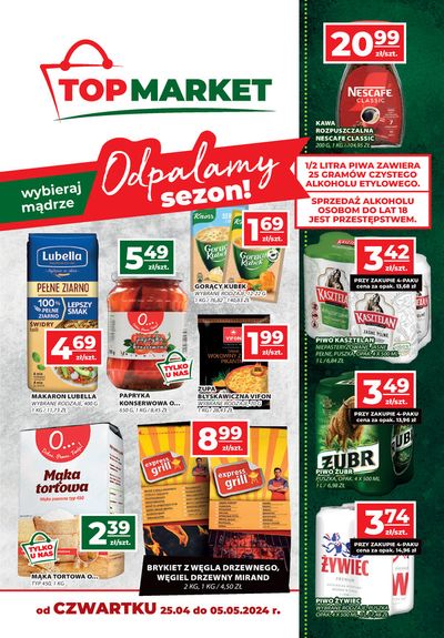 Promocje Supermarkety w Góra Kalwaria | Odpalamy sezon ! de Top Market | 23.04.2024 - 7.05.2024