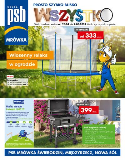 Promocje Budownictwo i ogród w Świebodzin | Wiosenny relaks w ogrodzie de Mrówka | 25.04.2024 - 4.05.2024