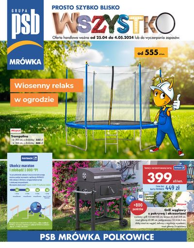 Promocje Budownictwo i ogród w Chocianów | Wiosenny relaks w ogrodzie de Mrówka | 25.04.2024 - 4.05.2024