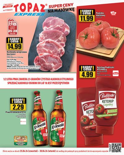 Promocje Supermarkety w Łosice | Super ceny na majówkę  de Topaz | 25.04.2024 - 30.04.2024