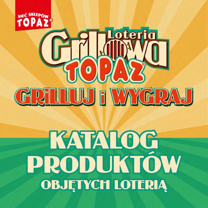 Katalog Topaz w: Żelechów | Topaz gazetka | 15.04.2024 - 9.06.2024