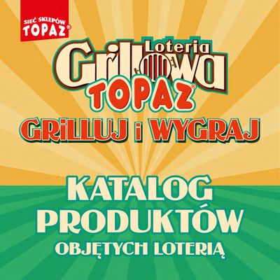 Katalog Topaz w: Warszawa | Katalog produktów  | 15.04.2024 - 9.06.2024