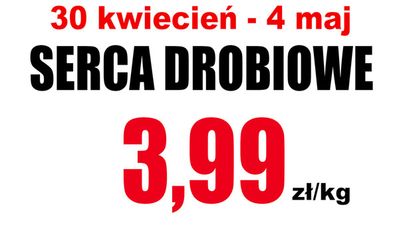 Promocje Supermarkety w Frydrychowice | Serca drobiowe  de Wizan | 1.05.2024 - 15.05.2024