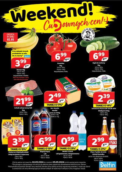 Promocje Supermarkety w Polanka Wielka | Weekend ! de Delfin | 2.05.2024 - 16.05.2024