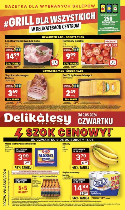 Katalog Delikatesy Centrum w: Wysokie Mazowieckie | Szok cenowy ! | 9.05.2024 - 15.05.2024