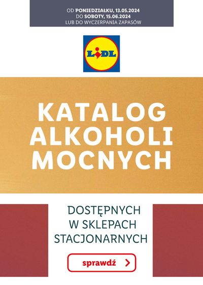 Katalog Lidl w: Poznań | KATALOG ALKOHOLI MOCNYCH | 13.05.2024 - 15.06.2024