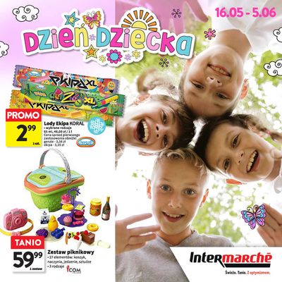 Katalog Intermarche w: Braniewo | Dzien dziecka | 16.05.2024 - 30.05.2024