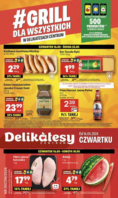 Promocje Supermarkety w Czajków | Grill dla wszystkich w delikatesach centrium do 22.05  de Delikatesy Centrum | 16.05.2024 - 22.05.2024