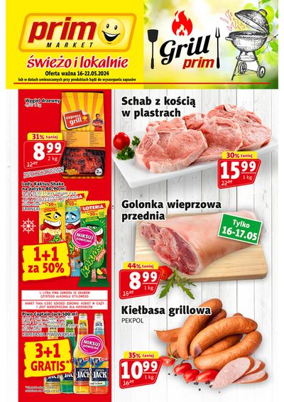 Promocje Supermarkety w Kisiny | Grill prim de Prim Market | 16.05.2024 - 22.05.2024