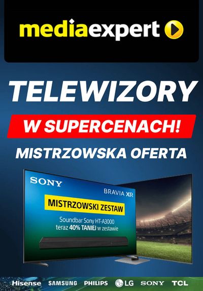 Katalog Media Expert w: Braniewo | Telewizory w supercenach ! | 24.05.2024 - 7.06.2024