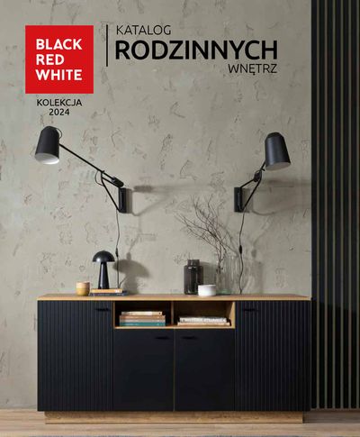 Katalog Black Red White w: Poznań | Katalog rodzinnych wnętrz Kolekcja 2024 | 4.06.2024 - 31.08.2024