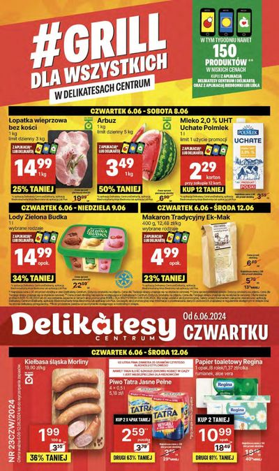 Promocje Supermarkety w Czarna | Grill dla wszystkich de Delikatesy Centrum | 6.06.2024 - 12.06.2024