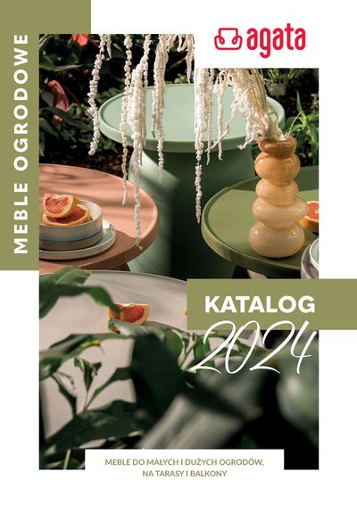 Katalog Agata Meble w: Wrocław | Katalog - Meble ogrodowe Agata 2024  | 6.06.2024 - 30.09.2024