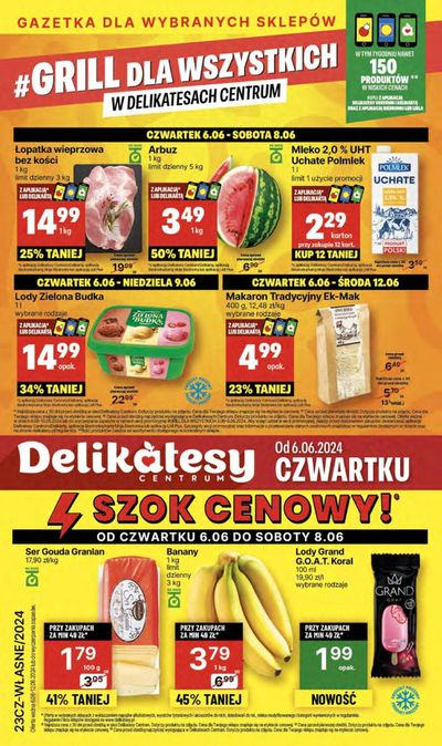 Promocje Supermarkety w Stawiszyn | Grill dla wszystkich de Delikatesy Centrum | 6.06.2024 - 12.06.2024