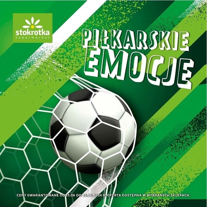 Katalog Stokrotka w: Wieruszów | Piłkarskie emocje | 13.06.2023 - 26.06.2024