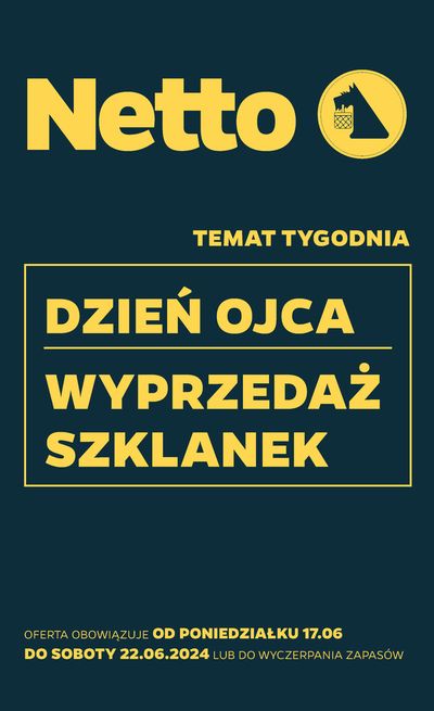Promocje Supermarkety w Rokitno | Netto gazetka de Netto | 16.06.2024 - 22.06.2024