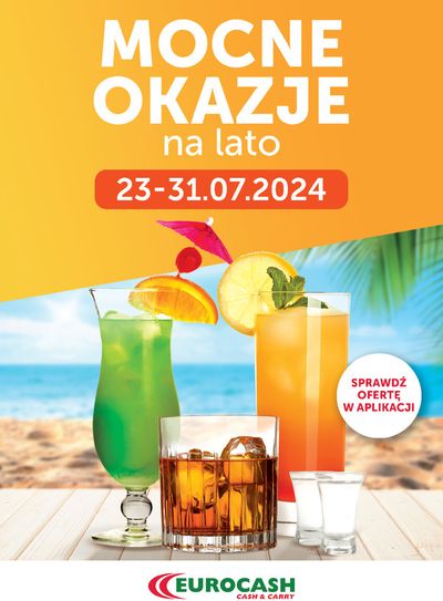 Katalog Eurocash w: Ostrów Wielkopolski | Mocne okazje na lato | 23.07.2024 - 31.07.2024