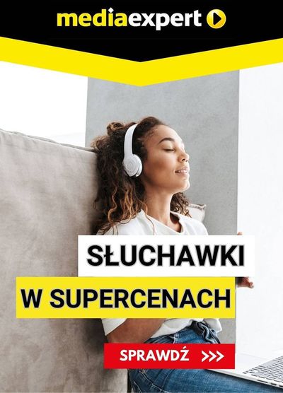 Katalog Media Expert w: Ciechanów | Słuchawki w supercenach  | 12.09.2024 - 26.09.2024