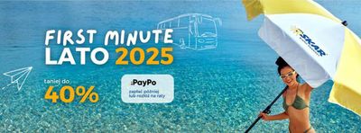 Promocje Podróże w Łomianki | First minute lato 2025  de Oskar Centrum Turystyki | 12.09.2024 - 2.10.2024