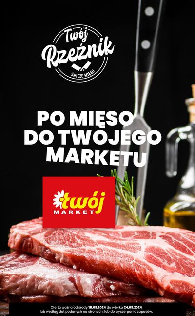 Katalog Twój Market w: Sompolno | Twój Market gazetka | 18.09.2024 - 24.09.2024