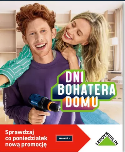 Promocje Budownictwo i ogród w Gościno | Dni bohatera domu de Leroy Merlin | 25.09.2024 - 15.10.2024