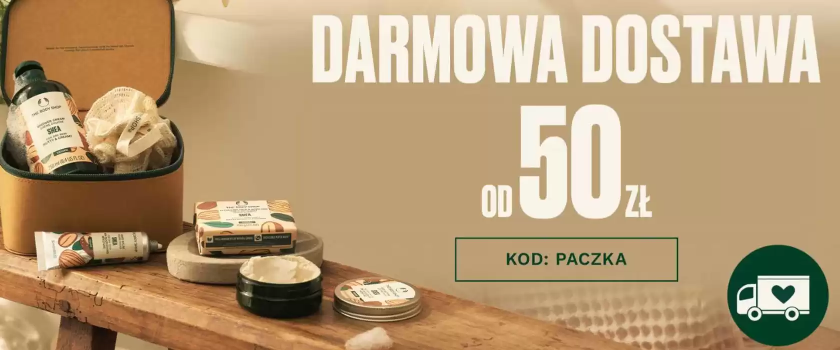 Katalog The Body Shop | DARMOWA DOSTAWA 050込 Darmowa dostawa od 50 Zł | 16.10.2024 - 30.10.2024