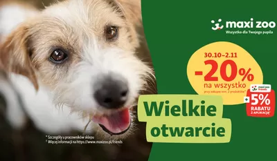 Promocje Dom i meble w Pruszków | Wielkie otwarcie de Maxi Zoo | 30.10.2024 - 2.11.2024