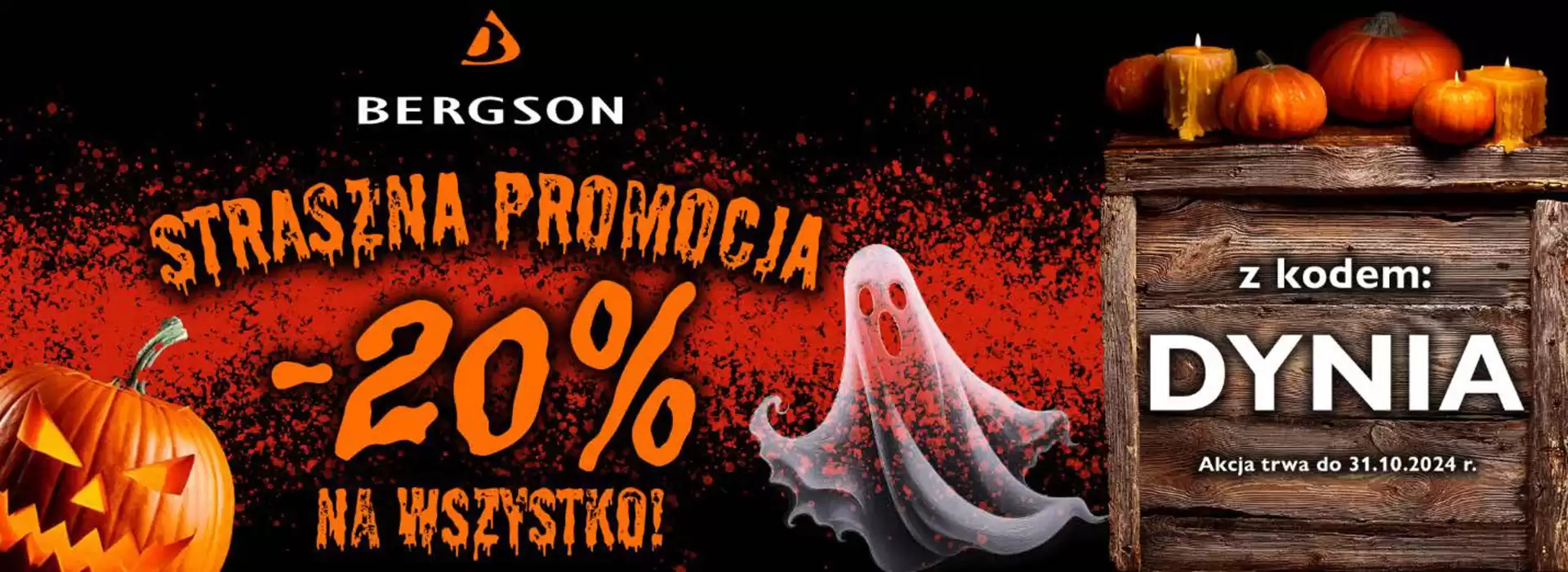 Katalog Bergson | Straszna promocja - 20 %  | 23.10.2024 - 31.10.2024