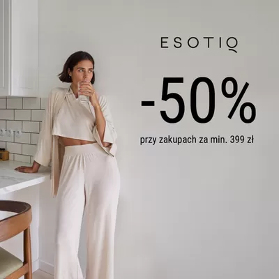 Promocje Ubrania, buty i akcesoria w Bartoszyce | - 50 %  de Esotiq | 25.10.2024 - 6.11.2024