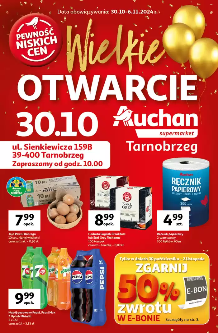 Katalog Auchan w: Kraków | Wielkie Otwarcie Tarnobrzeg Supermarket Auchan | 30.10.2024 - 6.11.2024