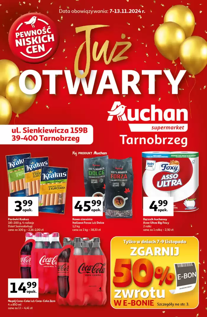 Katalog Auchan w: Smolec | Już Otwarty Tarnobrzeg Supermarket Auchan | 7.11.2024 - 13.11.2024