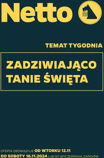 Promocje Supermarkety w Ochotnica Dolna | Świetne rabaty na wybrane produkty de Netto | 11.11.2024 - 16.11.2024