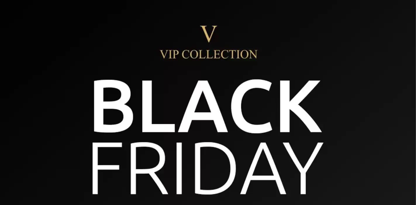 Katalog VIP COLLECTION w: Sosnowiec | Black friday  | 14.11.2024 - 29.11.2024