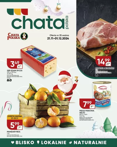 Promocje Supermarkety w Wągrowiec | Chata Polska gazetka de Chata Polska | 21.11.2024 - 5.12.2024