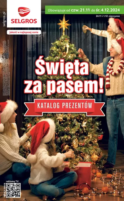 Katalog Selgros w: Katowice | Katalog Prezenty | 21.11.2024 - 4.12.2024