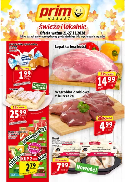 Promocje Supermarkety w Grajewo | Nasze najlepsze oferty dla Ciebie de Prim Market | 21.11.2024 - 27.11.2024