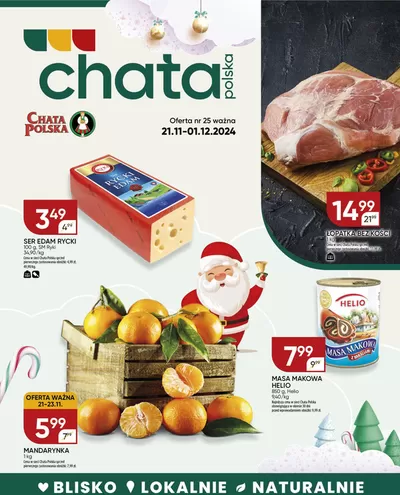 Promocje Supermarkety w Janków Drugi | Chata Polska gazetka de Chata Polska | 22.11.2024 - 6.12.2024