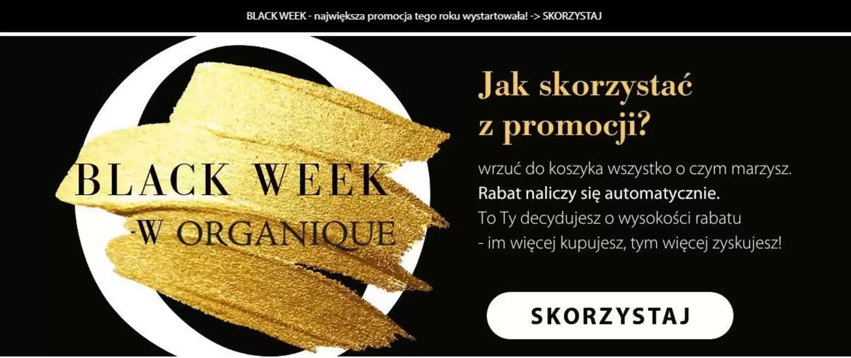 Katalog Organique w: Sosnowiec | Black week  | 22.11.2024 - 30.11.2024