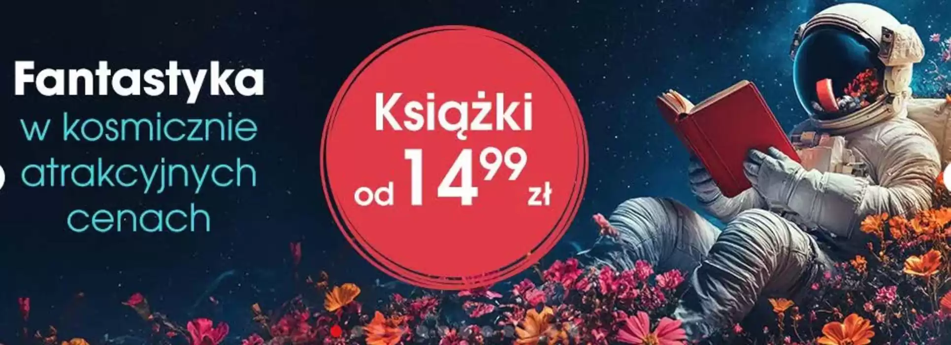 Katalog Świat Książki w: Poznań | Fantastyka w kosmicznie atrakcyjnych cenach | 25.11.2024 - 9.12.2024