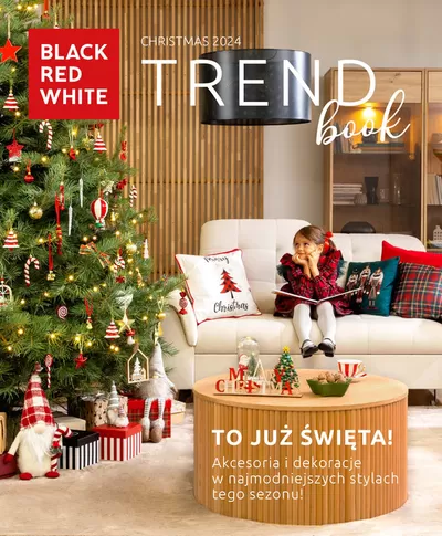 Promocje Dom i meble w Środa Wielkopolska | Trendbook Christmas 2024 de Black Red White | 3.12.2024 - 17.12.2024